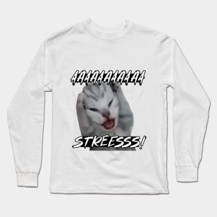 aaaa stresss! Long Sleeve T-Shirt